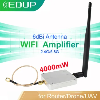 EDUP усилвател Wi-Fi На 2,4 G и 5,8 G усилвател на далечни разстояния 4000 Mw 6dBi антена с усилвател на сигнала на Безжичната Wi-Fi рутер безпилотни летателни апарати