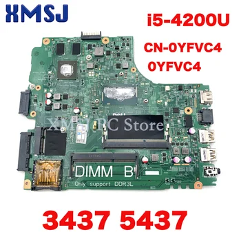 XMSJ CN-0YFVC4 0YFVC4 За DELL Inspiron 3437 5437 дънна Платка на лаптоп 12314-1 дънна Платка SR170 I5-4200U Процесор GT740M DDR3 Teste