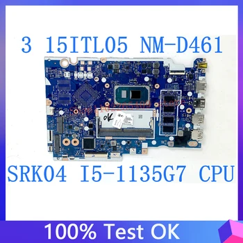 Дънна платка HS45A/HS55A NM-D461 С процесор SRK04 I5-1135G7 За Lenovo IdeaPad 3 15ITL05 дънна Платка на лаптоп 5B21B84475 4 GB 100% Тествана