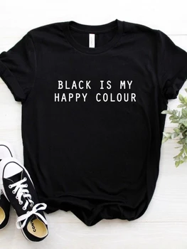 Женска тениска Black Is My Happy, тениска с писмото принтом, дамски свободна тениска с къс ръкав и кръгло деколте, дамски ежедневни тениска