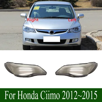 За Honda Ciimo 2012 ~ 2015 покриване на предната част на фарове от плексиглас, прозрачни лампа, лампа за лампи, тяло фарове