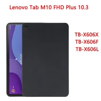 Мек Силиконов Калъф за Lenovo Tab M10 FHD Plus 10.3 2020 TB-X606X TB-X606F TB-X606L, Гъвкав Калъф за таблет, Черен Калъф