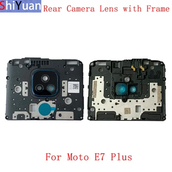 Стъкло обектив на задната камера за обратно виждане с притежателя на рамка за Motorola Moto E7 Plus Подмяна на резервни части за ремонт на