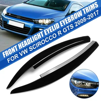 Черен гланц/карбоновая двойка за VW Scirocco R GTS 2008-2017 Предната светлината на прожекторите, тампон върху клепачите и веждите, автомобилни стикери, външни аксесоари