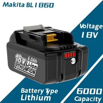 6000 mah BL1850 Взаимозаменяеми Батерия за батерии Makita 18v, акумулаторна Литиево-йонна батерия за батерии Makita 18 В BL1840 Bl1830 Bl1860 6000 mah BL1850 Взаимозаменяеми Батерия за батерии Makita 18v, акумулаторна Литиево-йонна батерия за батерии Makita 18 В BL1840 Bl1830 Bl1860 1